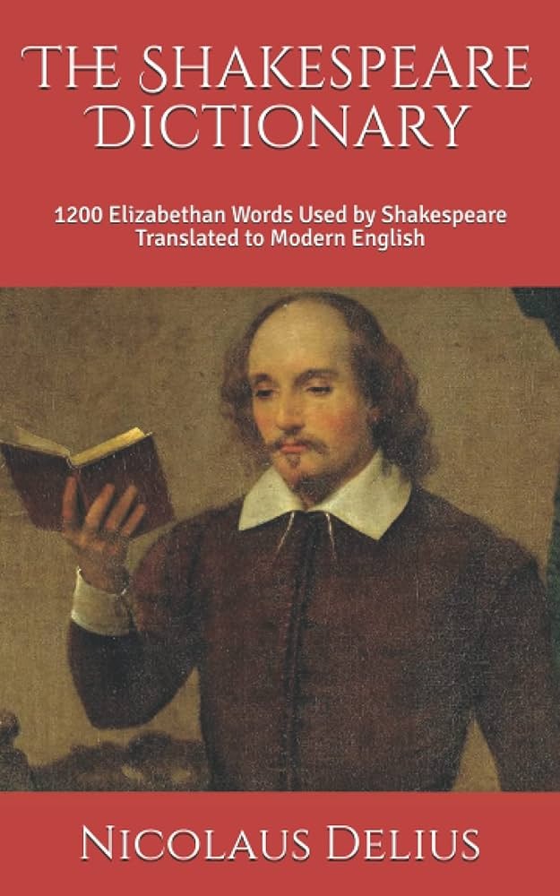 Decode the Bard: Your Shakespeare Dictionary